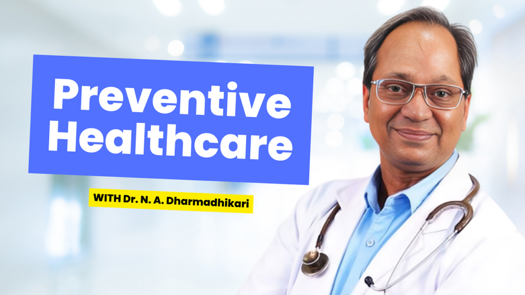 Infographic by Dr. N. A. Dharmadhikari Clinic highlighting key elements of preventive healthcare for overall wellness