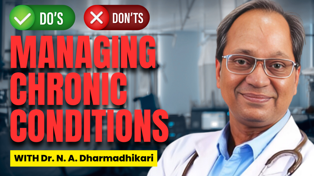 Infographic illustrating Do's and Don'ts for managing chronic health conditions by Dr. N. A. Dharmadhikari Clinic