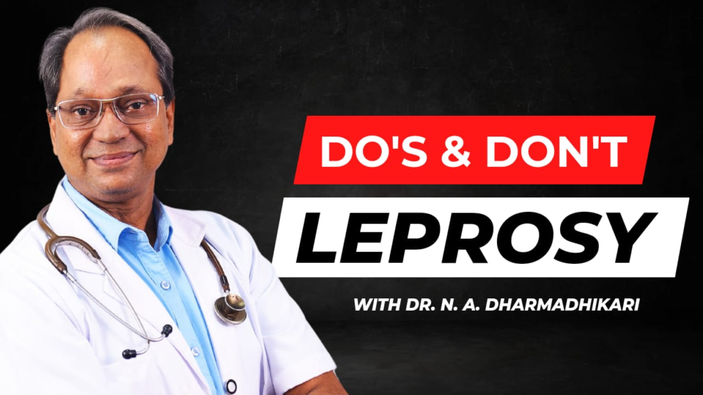 Infographic on Do’s and Don’ts for leprosy awareness, prevention, and social inclusion by Dr. N. A. Dharmadhikari Clinic