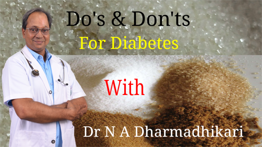 Infographic on Do’s and Don’ts for diabetes management by Dr. N. A. Dharmadhikari Clinic