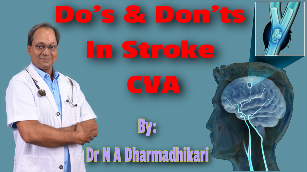 Do’s and Don’ts for stroke prevention and post-stroke care by Dr. N. A. Dharmadhikari Clinic
