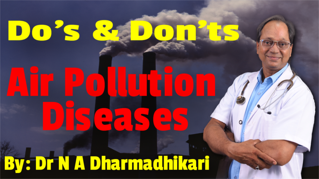 Do's and Don'ts for Diseases Caused by Air Pollution – Health Awareness Infographic by Dr. N. A. Dharmadhikari Clinic