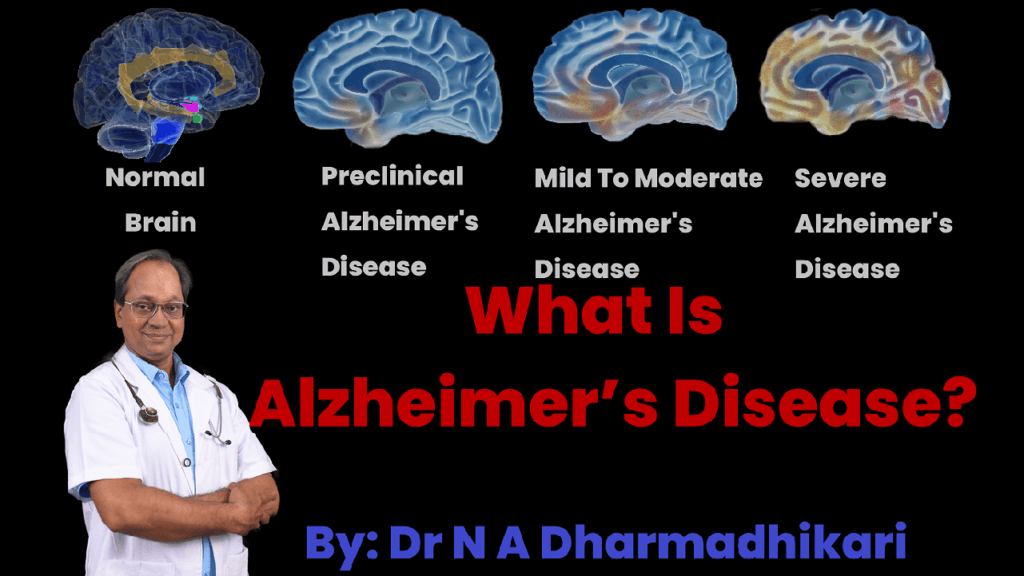Understanding Alzheimer’s Disease – Symptoms, Progression, and Support | Dr. N. A. Dharmadhikari Clinic