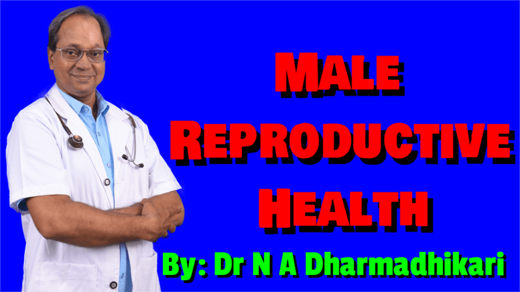 Male Reproductive Health Awareness – Hormonal Balance, Fertility, Sexual Health, and Prevention Tips | Dr. N. A. Dharmadhikari Clinic