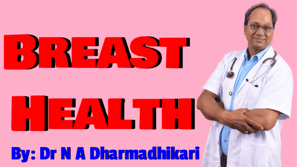 Breast Health Awareness – Early Detection, Self-Examination, and Preventive Care | Dr. N. A. Dharmadhikari Clinic