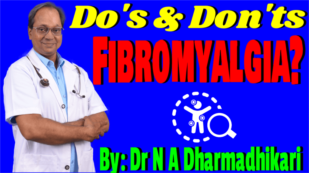 Do’s and Don’ts of Fibromyalgia – an awareness infographic from Dr. N. A. Dharmadhikari Clinic to promote holistic management of chronic pain and fatigue. फाइब्रोमायेल्जिया से जुड़ी सावधानियाँ और सुझाव — डॉ. एन. ए. धर्माधिकारी क्लिनिक द्वारा समग्र देखभाल के लिए जागरूकता इन्फोग्राफिक।