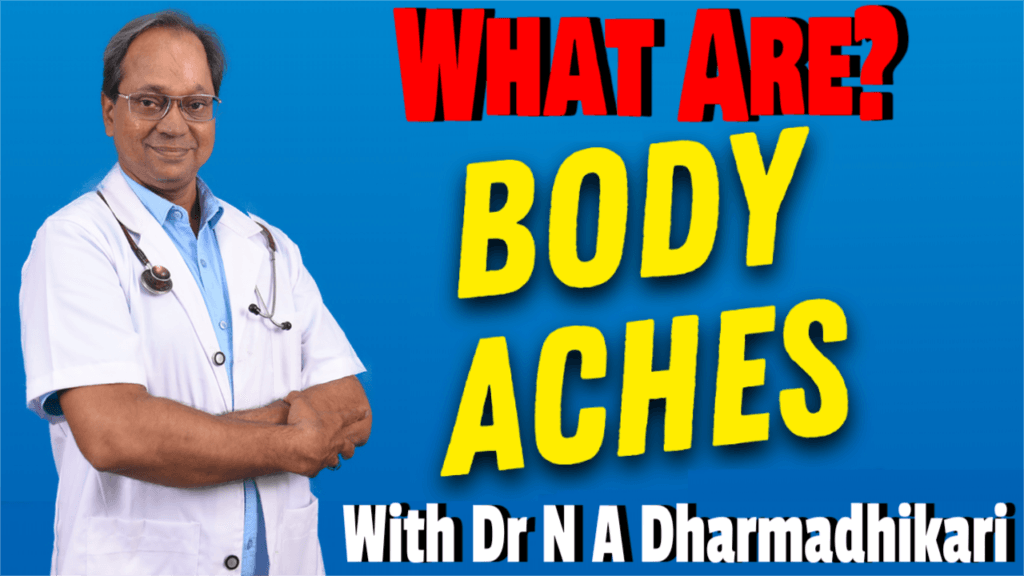 Understanding and managing common body aches सामान्य शारीरिक पीड़ा को समझना और नियंत्रित करना