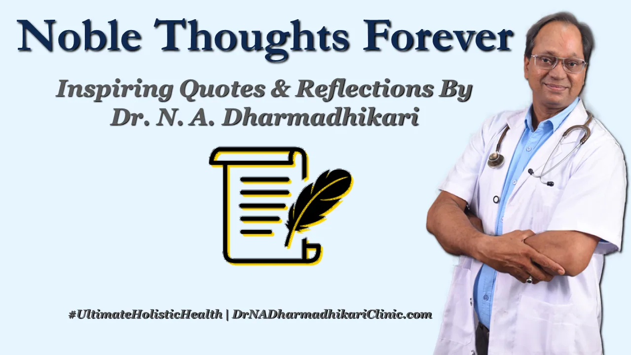 Noble Thoughts Forever by Dr. N. A. Dharmadhikari – timeless quotes and reflections for everyday life