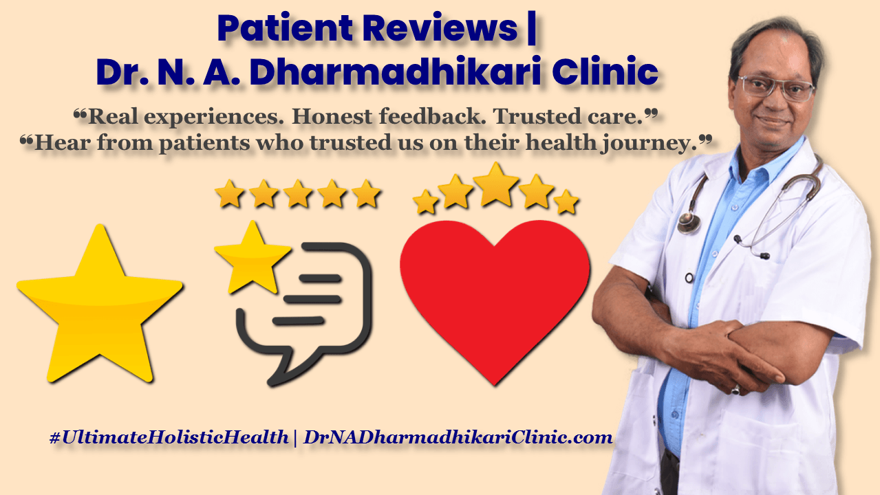 patient reviews dr n a dharmadhikari clinic Patient reviews and feedback at Dr. N. A. Dharmadhikari Clinic – trusted healthcare experiences