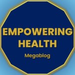 Empowering Health megablog with scientific insights on holistic wellbeing