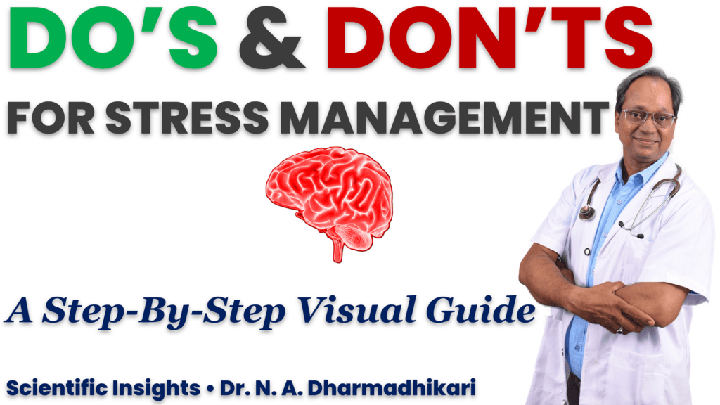 Stress management do’s and don’ts video thumbnail featuring Dr. N. A. Dharmadhikari offering practical mental wellness guidance.